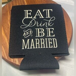 Eat Drink and Be Married Wedding Koozie Can Cooler Black White Party Favor